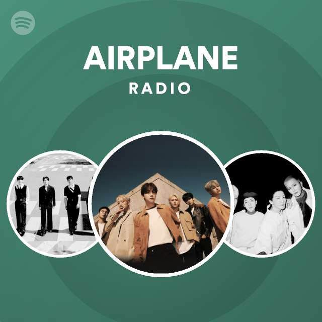 AIRPLANE Radio - playlist by Spotify | Spotify