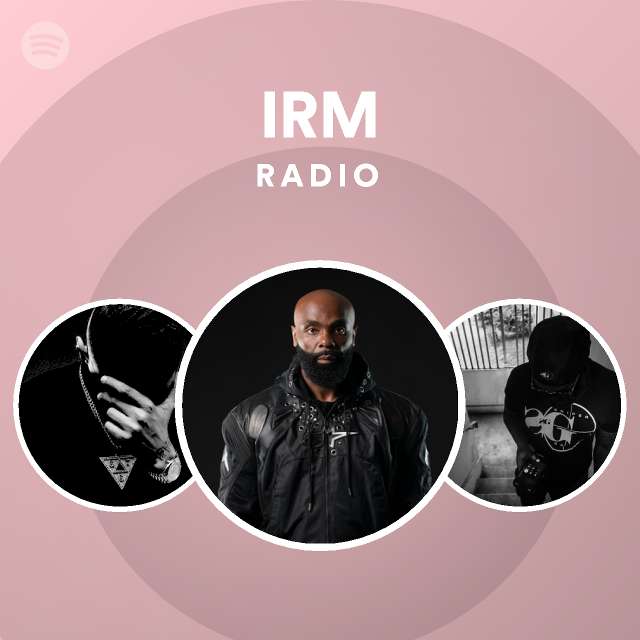 IRM Radio playlist by Spotify Spotify — free download