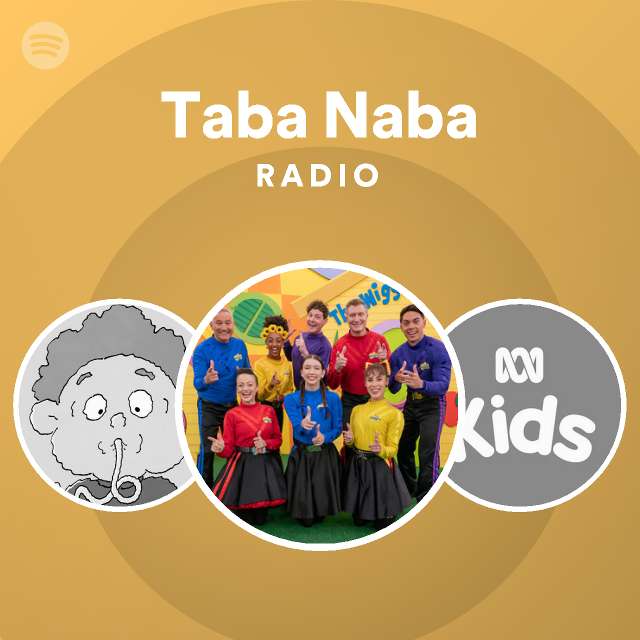 Taba Naba Radio playlist by Spotify Spotify