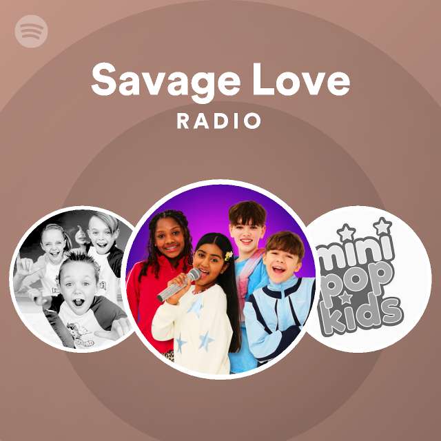 Savage Love Radio - playlist by Spotify | Spotify