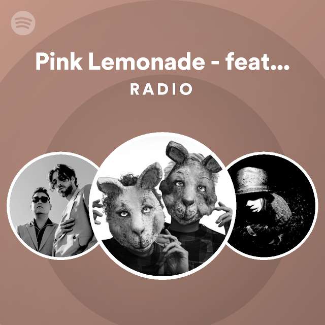 Pink Lemonade Feat The Attire Radio Playlist By Spotify Spotify 7192