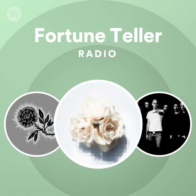 Fortune Teller Radio playlist by Spotify Spotify