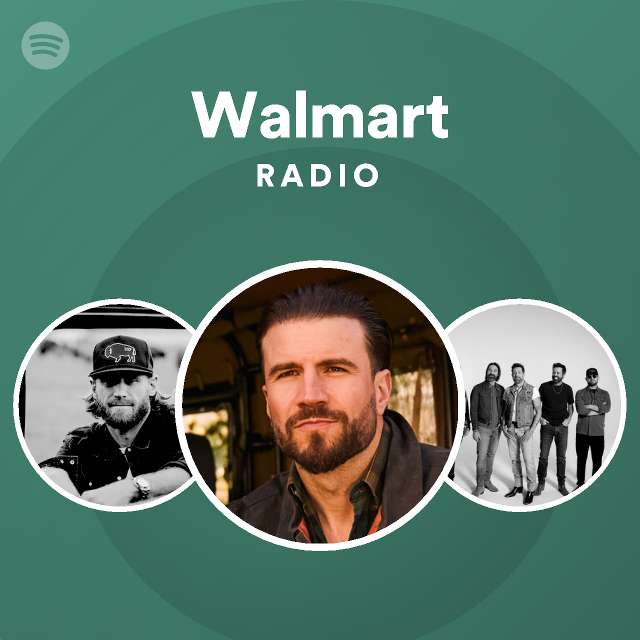 Walmart Radio playlist by Spotify Spotify