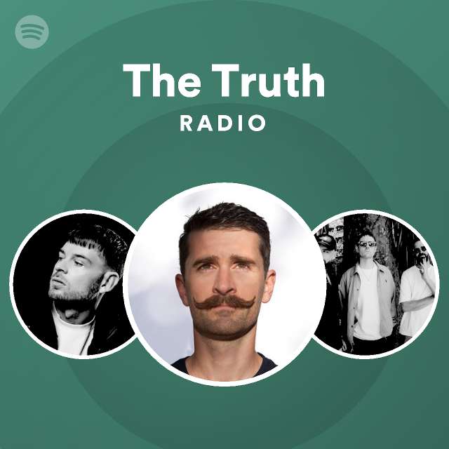 The truth radio playlist by spotify spotify