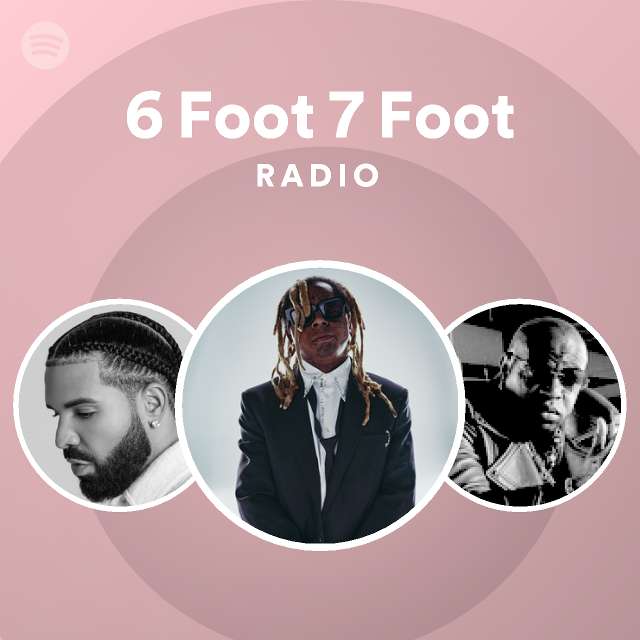 6 Foot 7 Foot Radio Spotify Playlist