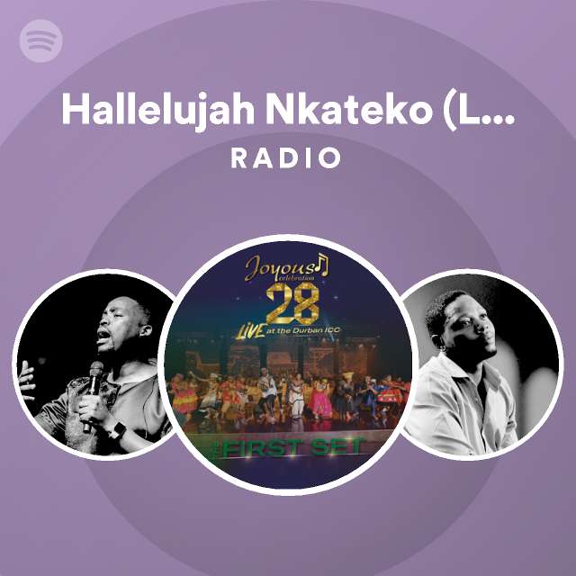 Hallelujah Nkateko (Lihle’s Version) - Live Radio | Spotify Playlist