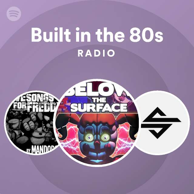 built-in-the-80s-radio-spotify-playlist