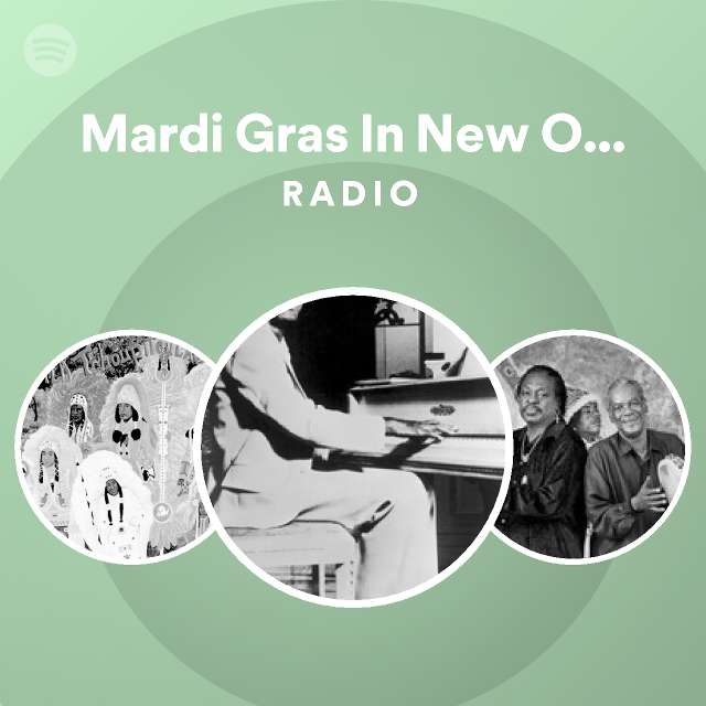 mardi gras playlist spotify