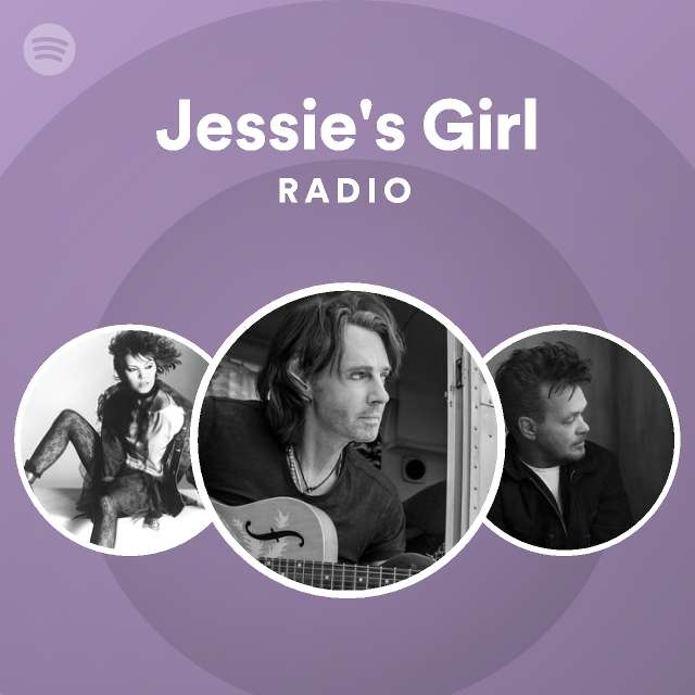 Jessie's Girl Radio playlist by Spotify Spotify