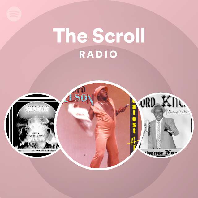 The Scroll Radio - playlist by Spotify | Spotify