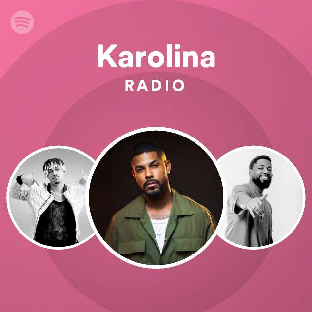Karolina Radio - playlist by Spotify | Spotify