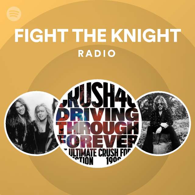 Fight The Knight Radio Spotify Playlist