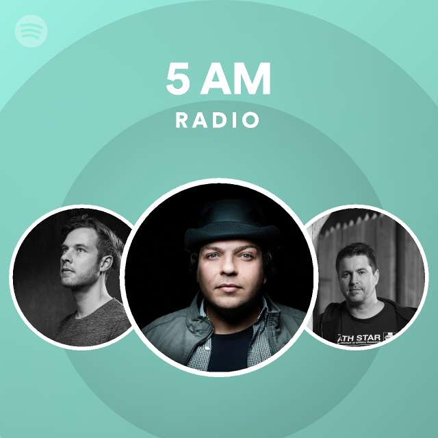 5-am-radio-playlist-by-spotify-spotify