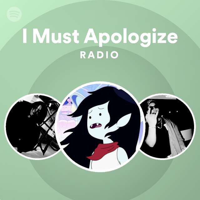I Must Apologize Radio - playlist by Spotify | Spotify