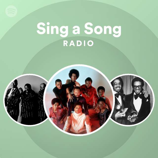 Sing a Song Radio - playlist by Spotify | Spotify