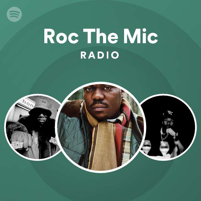 Roc The Mic Radio - playlist by Spotify | Spotify