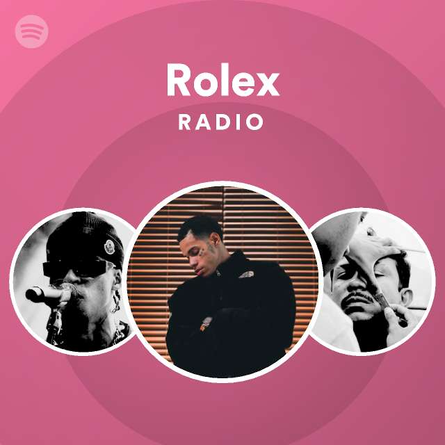 Rolex Radio Playlist By Spotify Spotify