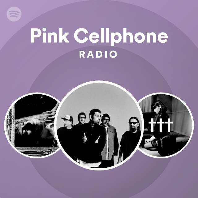Pink Cellphone Radio | Spotify Playlist
