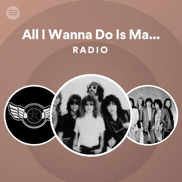 all-i-wanna-do-is-make-love-to-you-radio-playlist-by-spotify-spotify