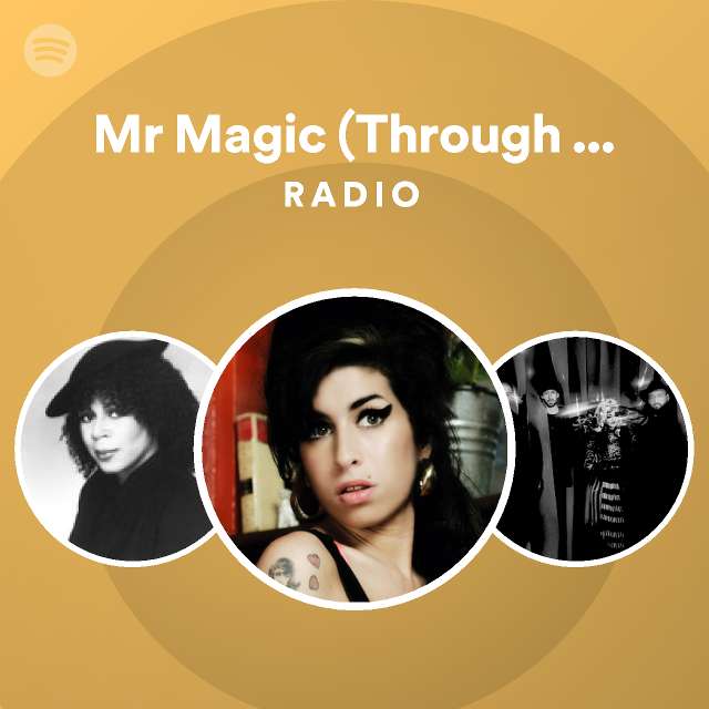 Mr Magic (Through The Smoke) Radio - playlist by Spotify | Spotify