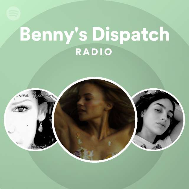 Benny's Dispatch Radio Spotify Playlist