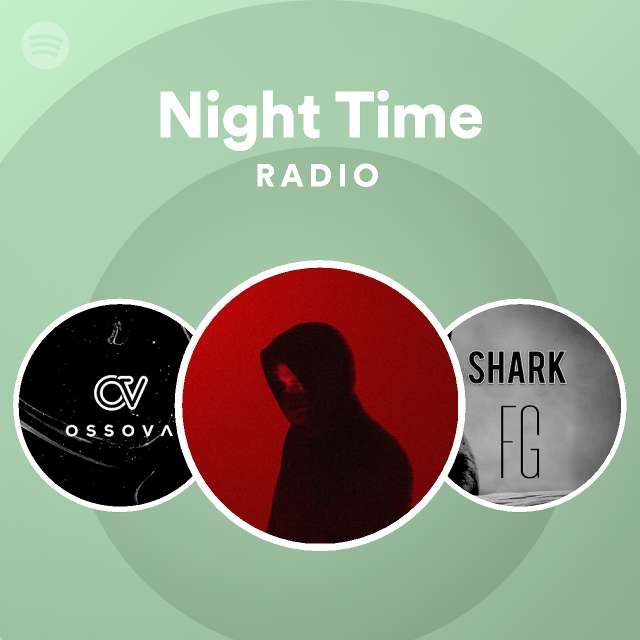 night-time-radio-playlist-by-spotify-spotify