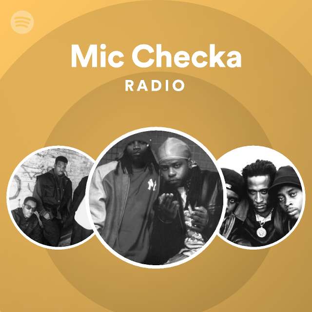 Mic Checka Radio Spotify Playlist