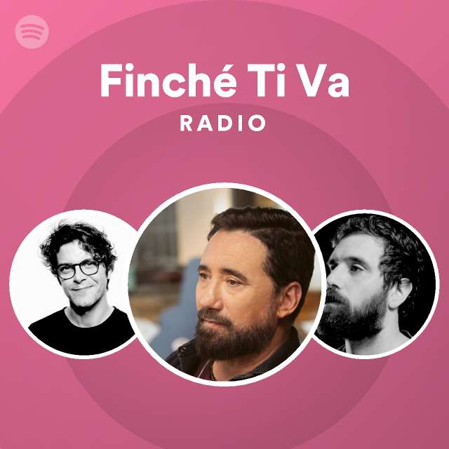 Finché Ti Va Radio - playlist by Spotify | Spotify