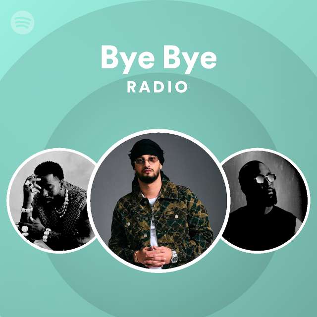 Bye Bye Radio - playlist by Spotify | Spotify