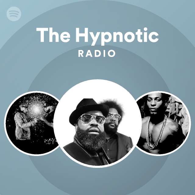 The Hypnotic Radio - Playlist By Spotify | Spotify