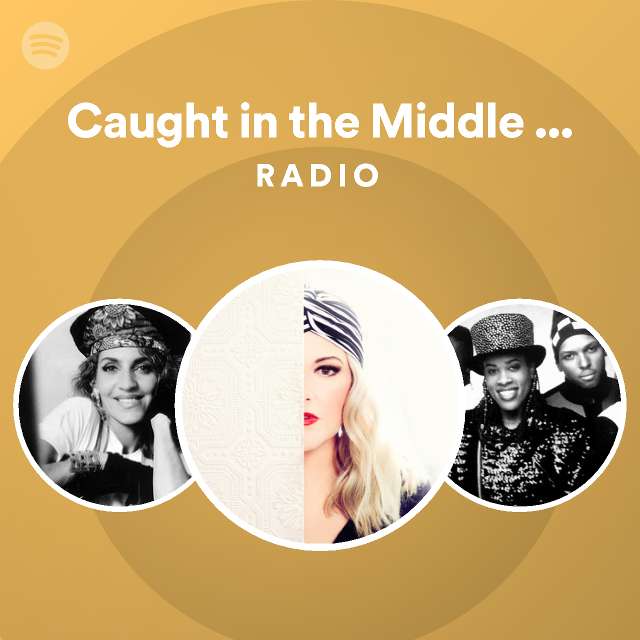 Caught in the Middle - Gospel Revival Version / Edit Radio - playlist ...