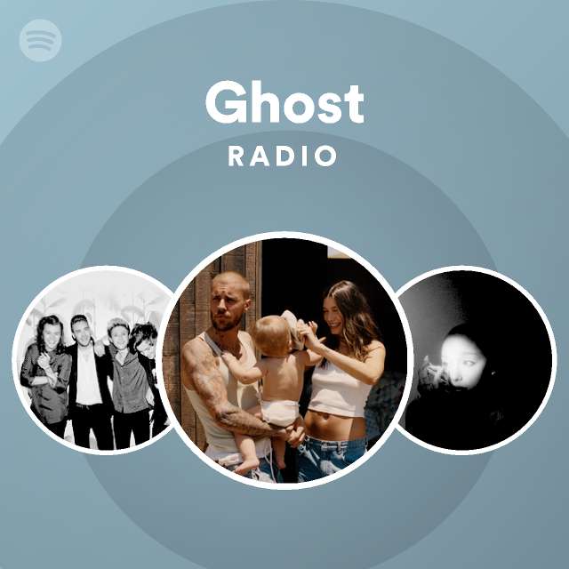 Ghost Radio playlist by Spotify Spotify