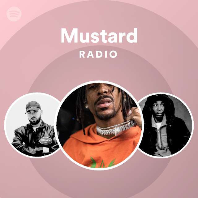 Mustard Radio - playlist by Spotify | Spotify