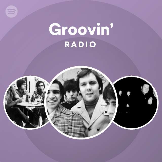 Groovin' Radio playlist by Spotify Spotify