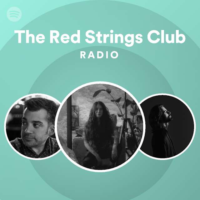 The Red Strings Club Radio - playlist by Spotify | Spotify