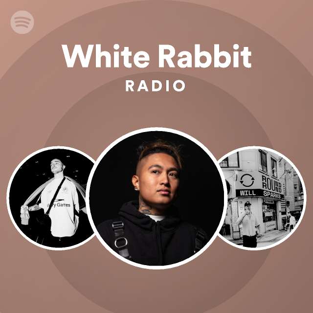 White Rabbit Radio - playlist by Spotify | Spotify