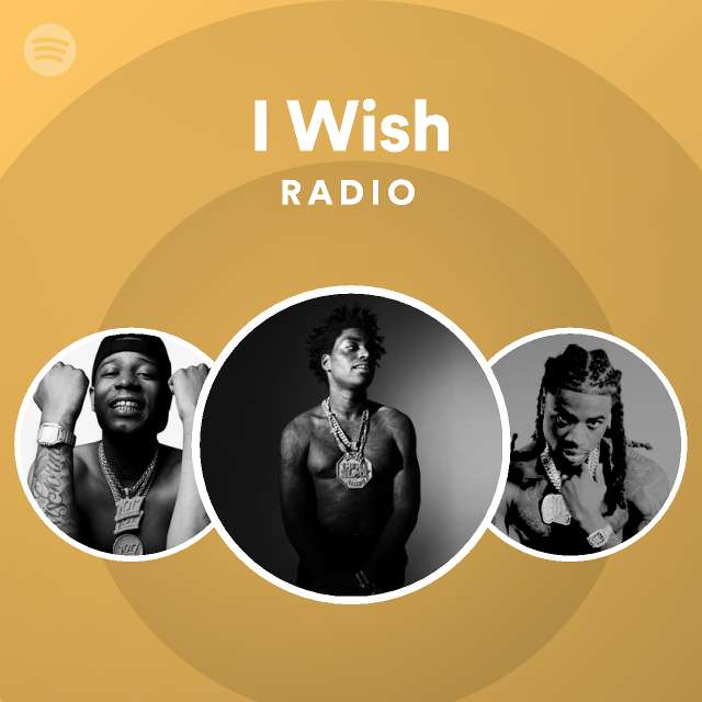 I wish radio spotify playlist