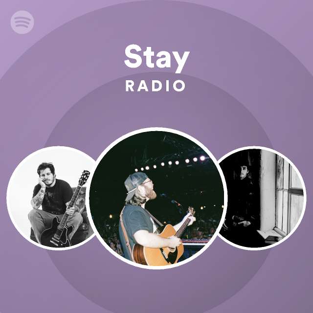 Stay Radio - playlist by Spotify | Spotify