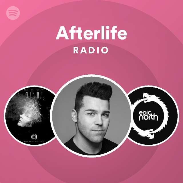 Afterlife Radio - playlist by Spotify | Spotify