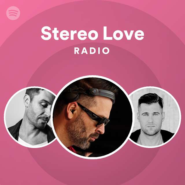 Stereo Love Radio - playlist by Spotify | Spotify