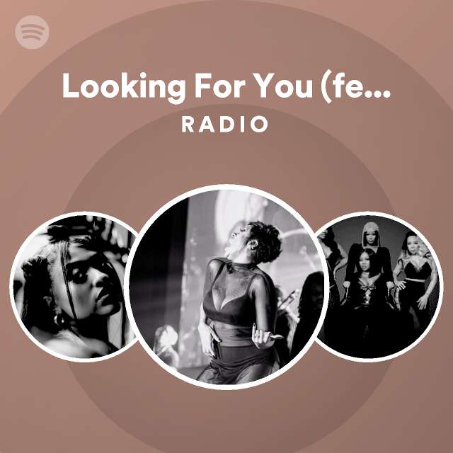 Looking For You Meaning