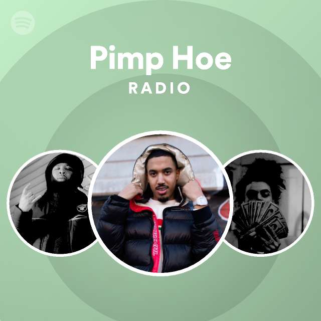 Pimp Hoe Radio Spotify Playlist