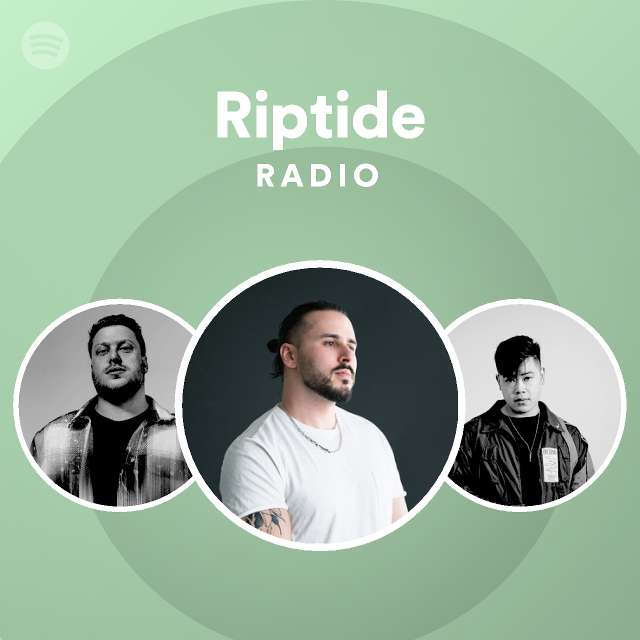 Riptide Radio - playlist by Spotify | Spotify