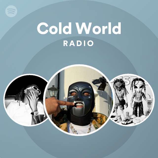 Cold World Radio | Spotify Playlist
