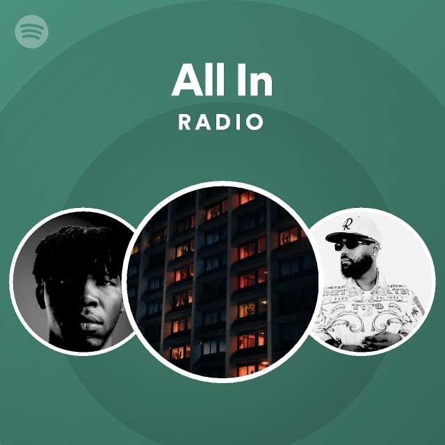 All In Radio - playlist by Spotify | Spotify