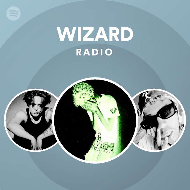 WIZARD Radio playlist by Spotify Spotify