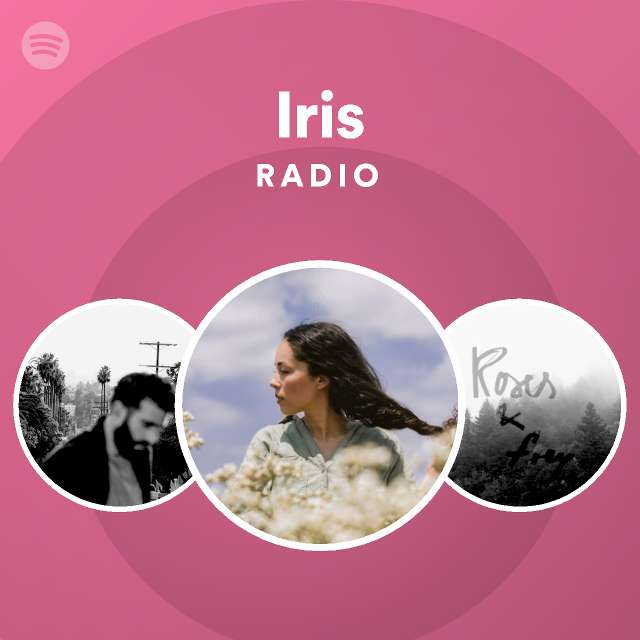 Iris Radio playlist by Spotify Spotify