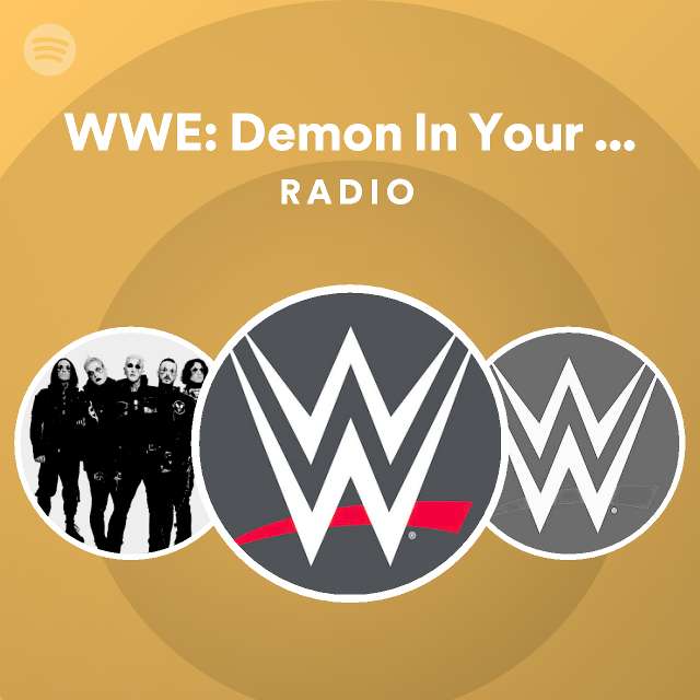 WWE Demon In Your Dreams (Rhea Ripley) Radio playlist by Spotify