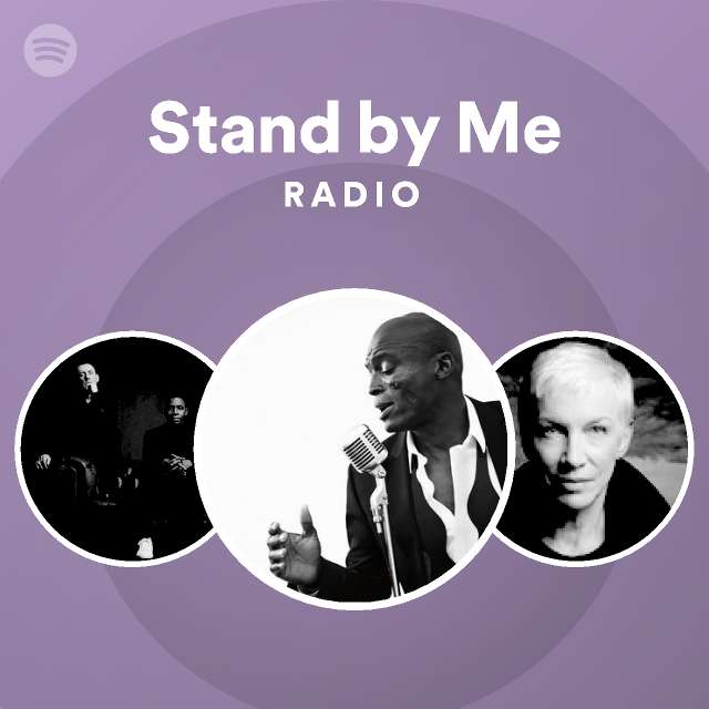 Stand by Me Radio - playlist by Spotify | Spotify