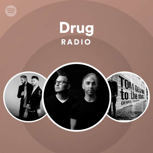 Drug Radio Playlist By Spotify Spotify